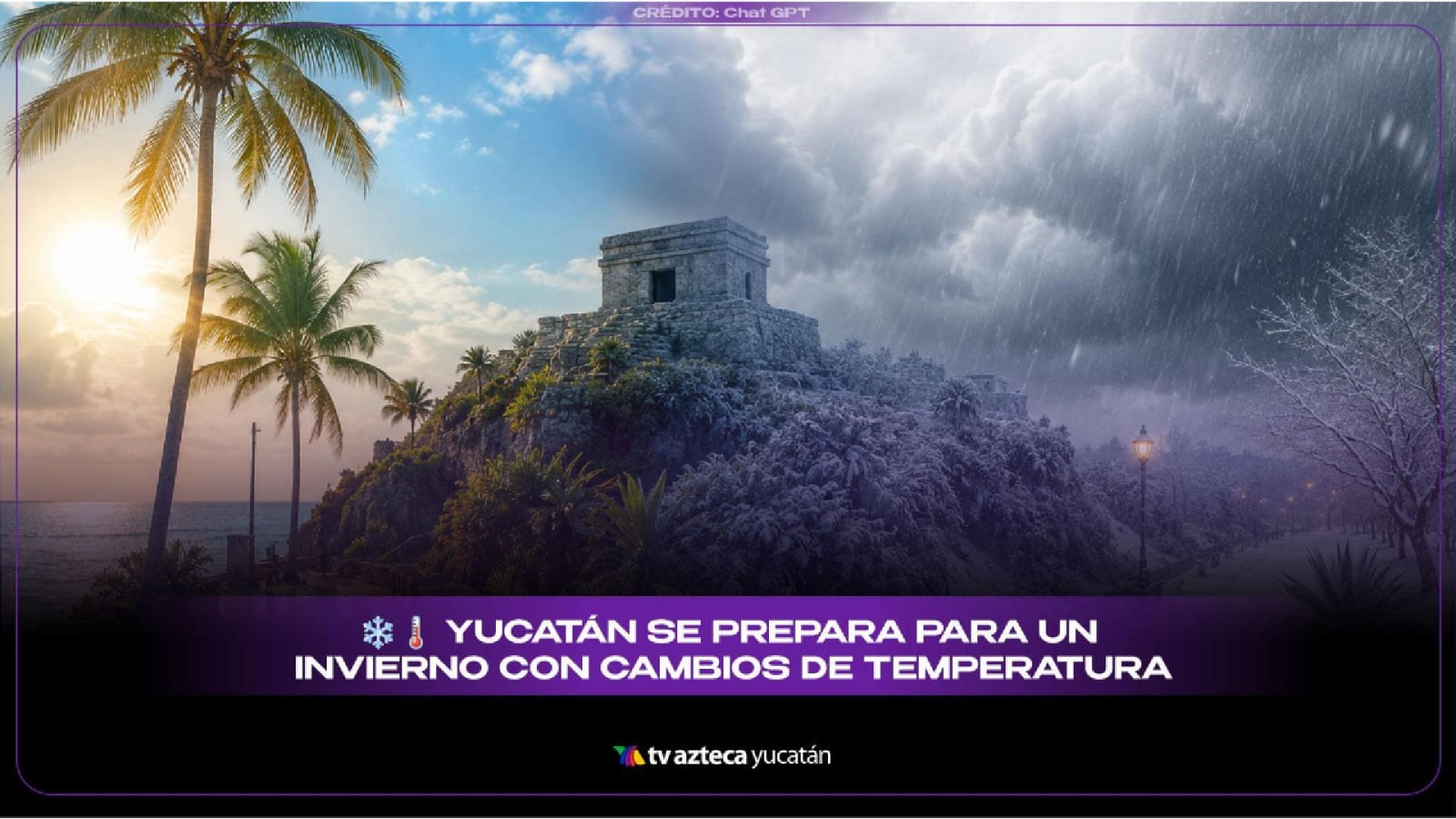Advierten 29 FRENTES FRÍOS en Yucatán; ¿Se congelará la Península?