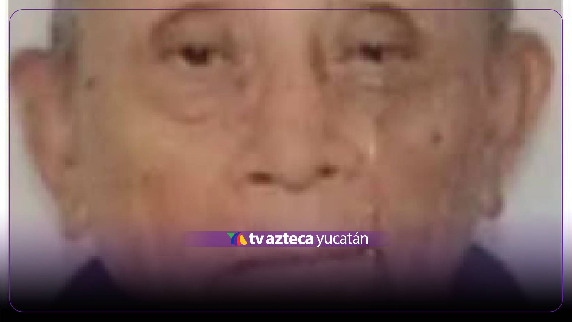 ¡Alerta! Desaparece ABUELITO con Alzheimer en Yucatán, piden ayuda URGENTE