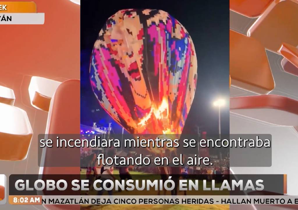 Se incendia globo aerostático en Tahmek.