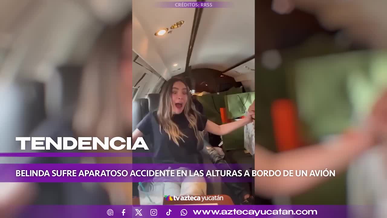 Belinda sufre APARATOSO ACCIDENTE en las alturas a bordo de un avión; esto fue lo que pasó