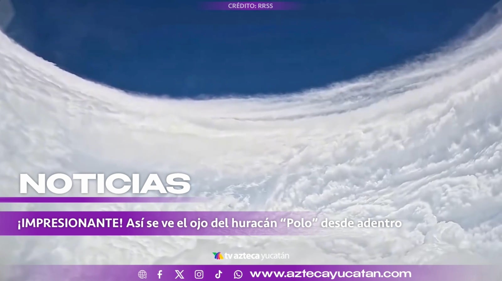 ¡Desde dentro! Cazahuracanes graban IMPRESIONANTE VIDEO del ojo del huracán Polo y se viraliza