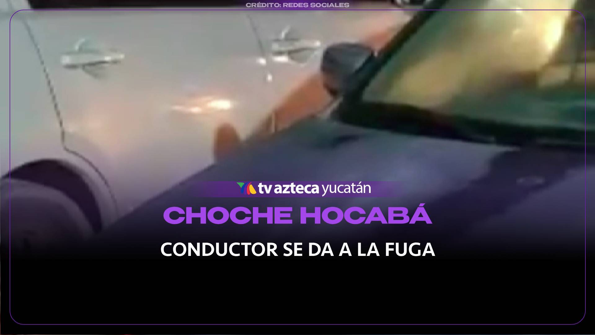 Conductor en presunto estado de EBRIDAD causa fuerte CHOQUE en Hocabá; esto se sabe