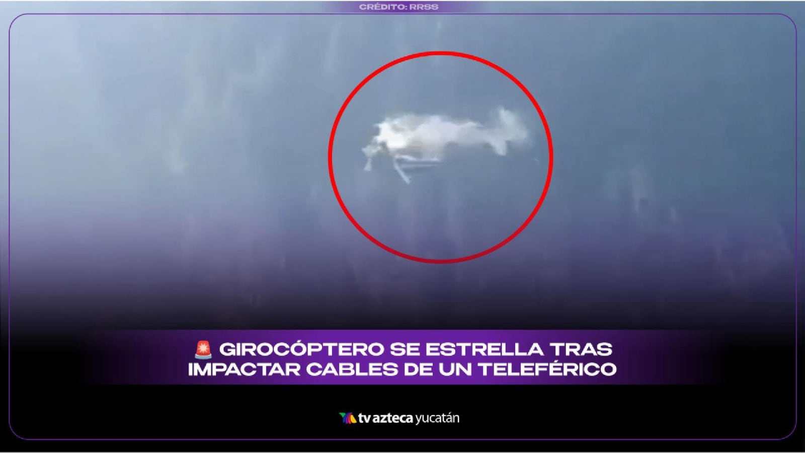 Girocóptero CHOCA contra cables y EXPLOTA en el aire; video del momento exacto