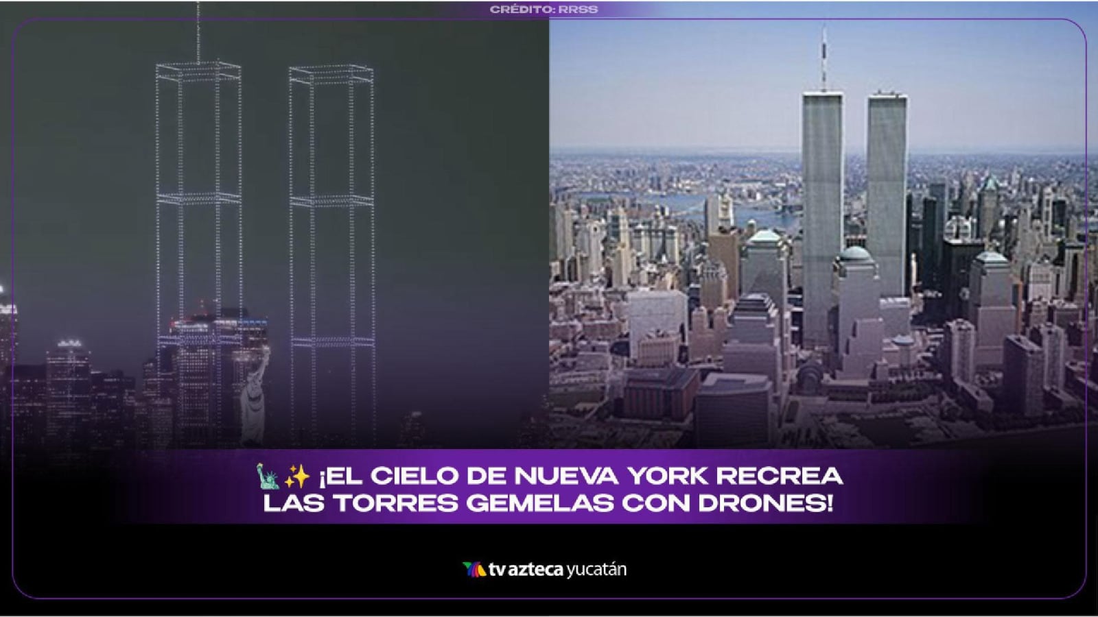 Show de drones RECREA TORRES GEMELAS a 25 años de la histórica tragedia