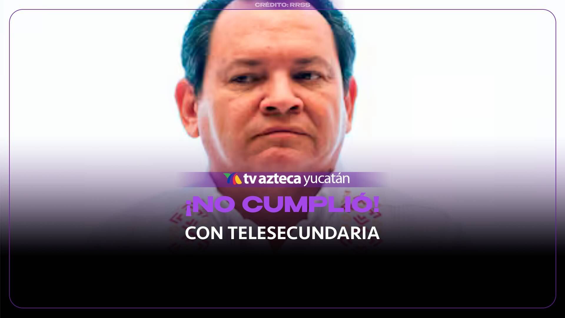 ¡Una MENTIRA MÁS! Joaquín Díaz Mena no cumplió con la construcción de una telesecundaria en Tizimín