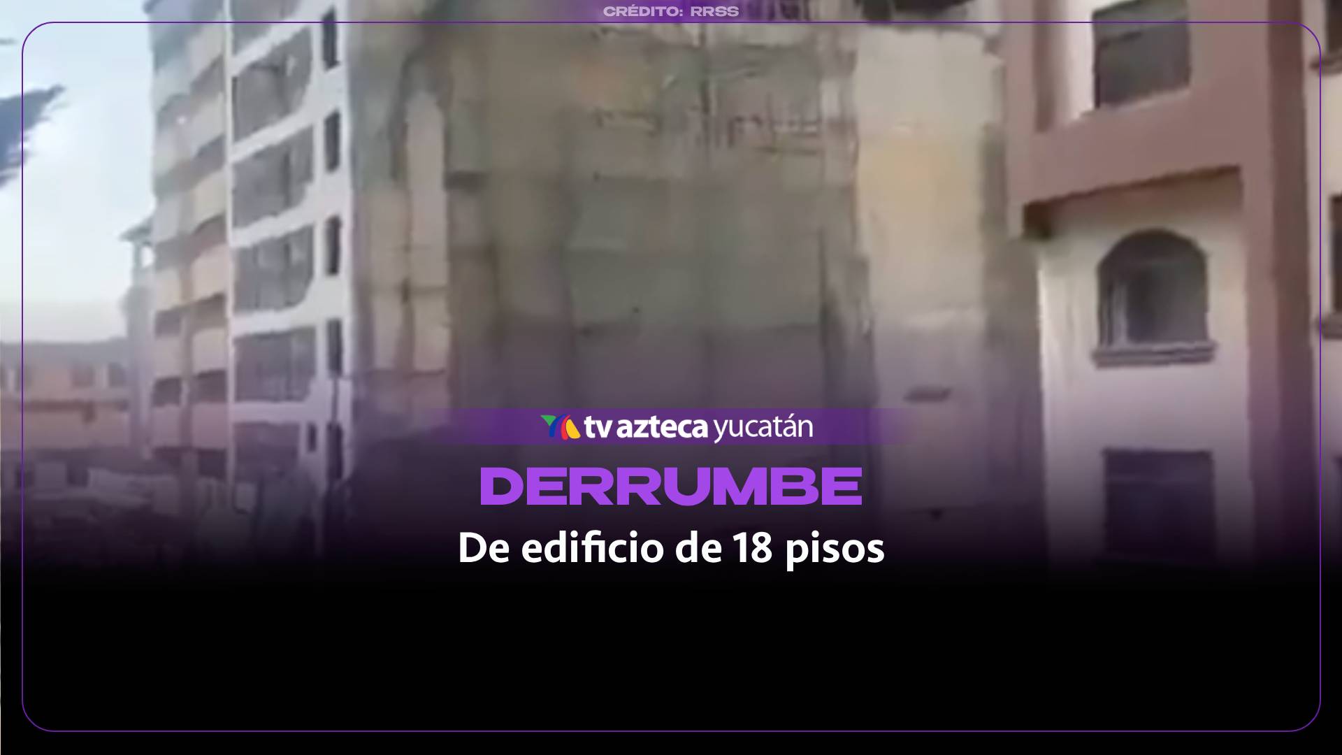 VIDEO: Se derrumba edificio de 18 pisos; reportan personas entre los escombros