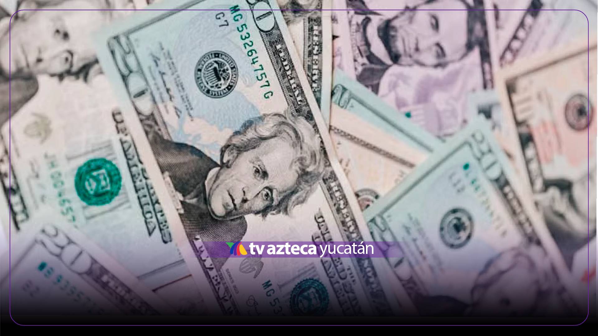 ¡BAJA SORPRESIVA! Precio del dólar HOY sufre depreciación tras dos semanas de buena racha en Yucatán