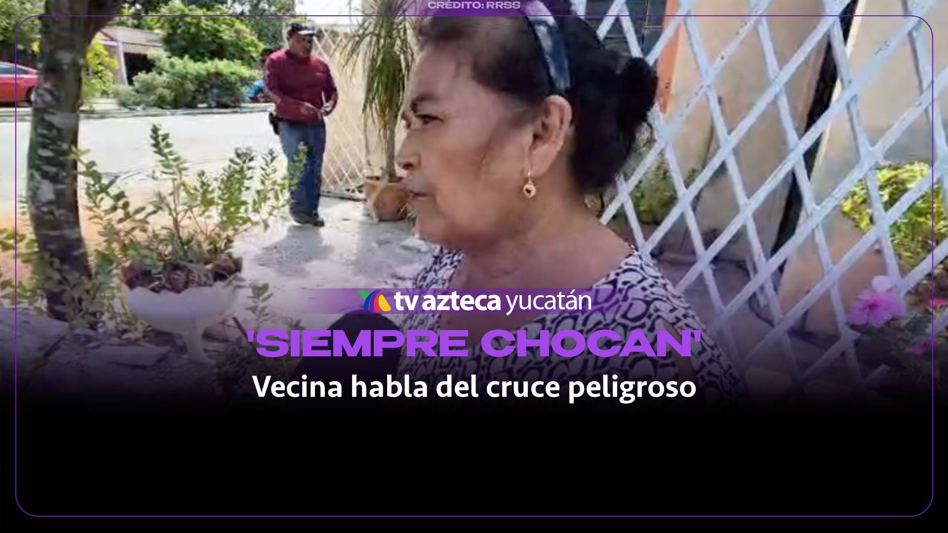‘Siempre CHOCAN’ vecina afectada en San Pedro Cholul relata las malas experiencias en la esquina de su casa